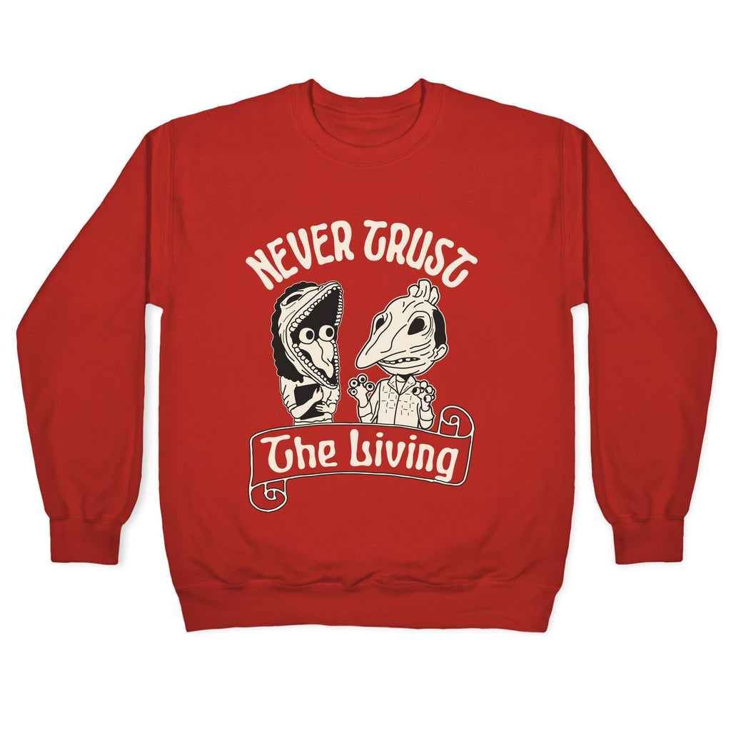 Beetlejuice Never Trust The Living Crewneck Unisex