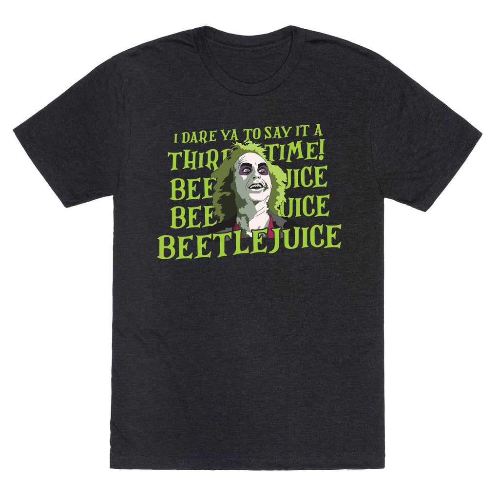 Beetlejuice I Dare Ya Unisex Triblend Tee Unisex