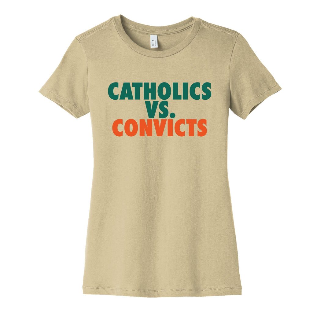 Catholics vs. Convicts Womens Cotton Tee Unisex