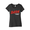 Darn Im Addicted to Drugs Womens Triblend Tee Unisex