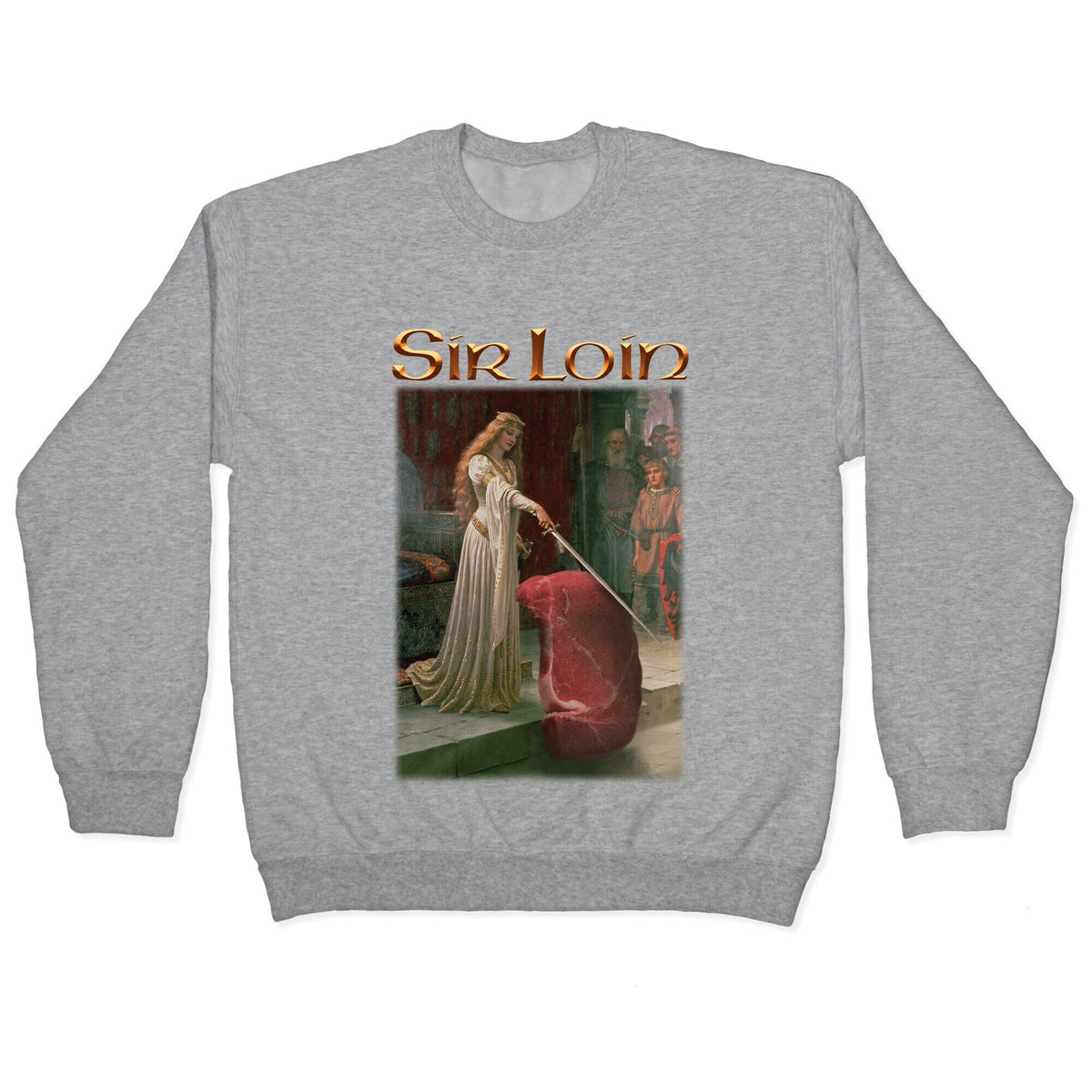 Sir Loin Steak Meme Crewneck Unisex