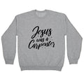 Jesus Was A Carpenter Crewneck Unisex