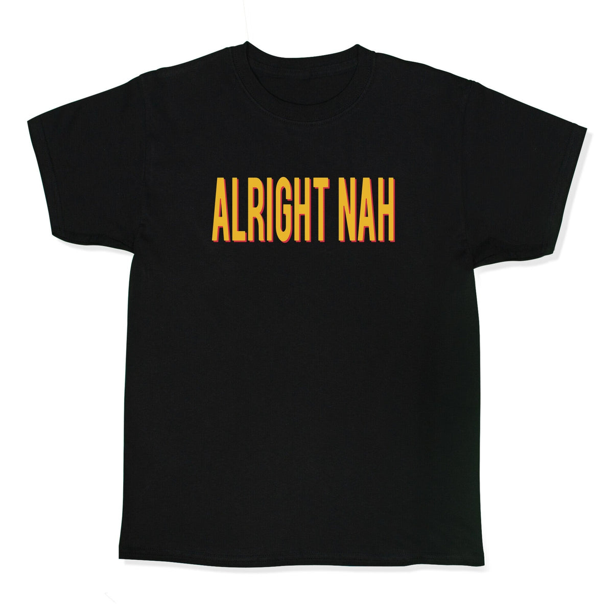 Alright Nah Kids Tee Unisex