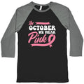 October Pink Breast Cancer Awareness Baseball Tee Unisex