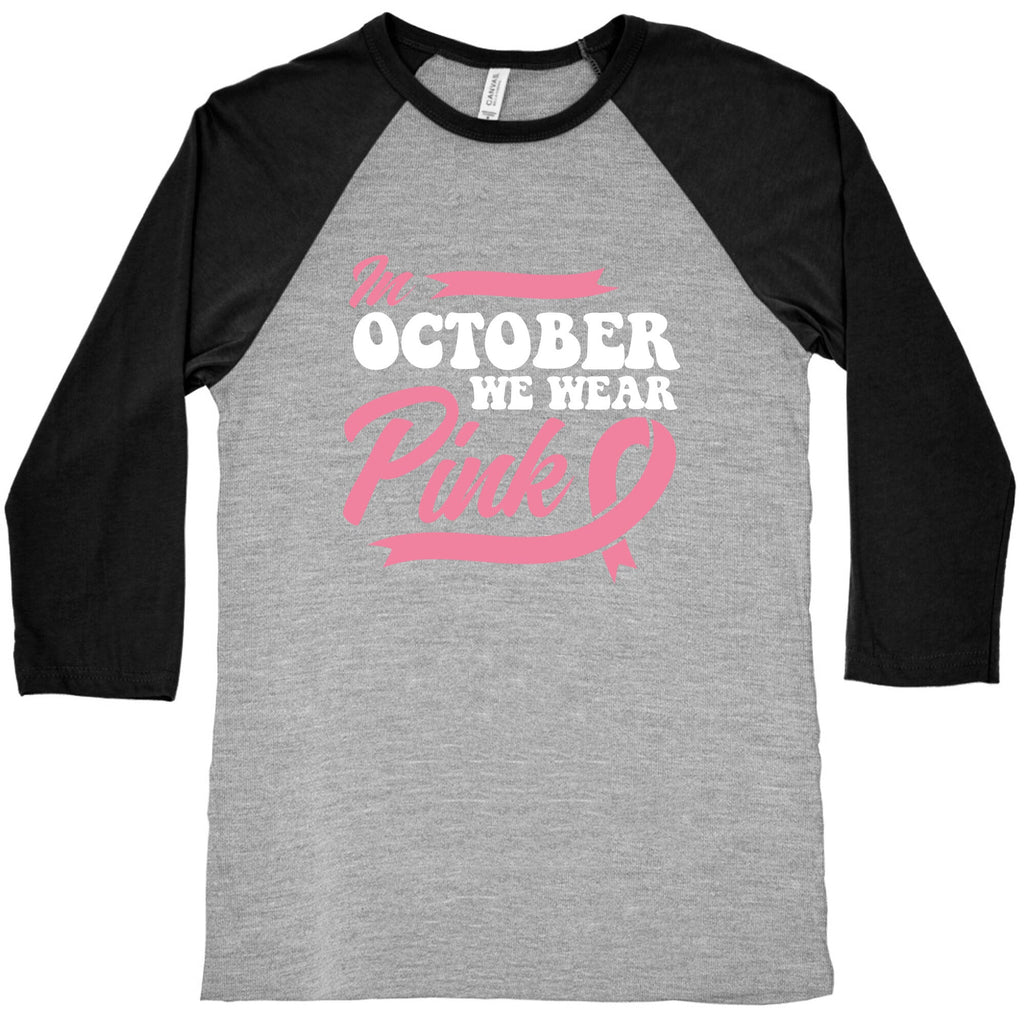 October Pink Breast Cancer Awareness Baseball Tee Unisex