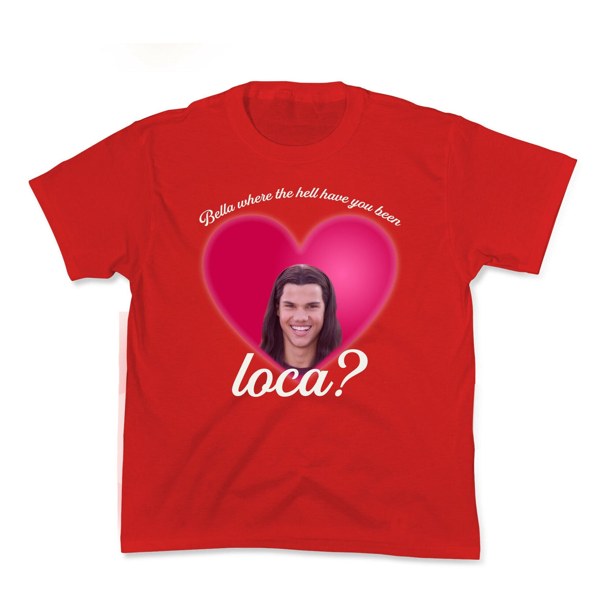 bella where the hell you been loca Kids Tee Unisex