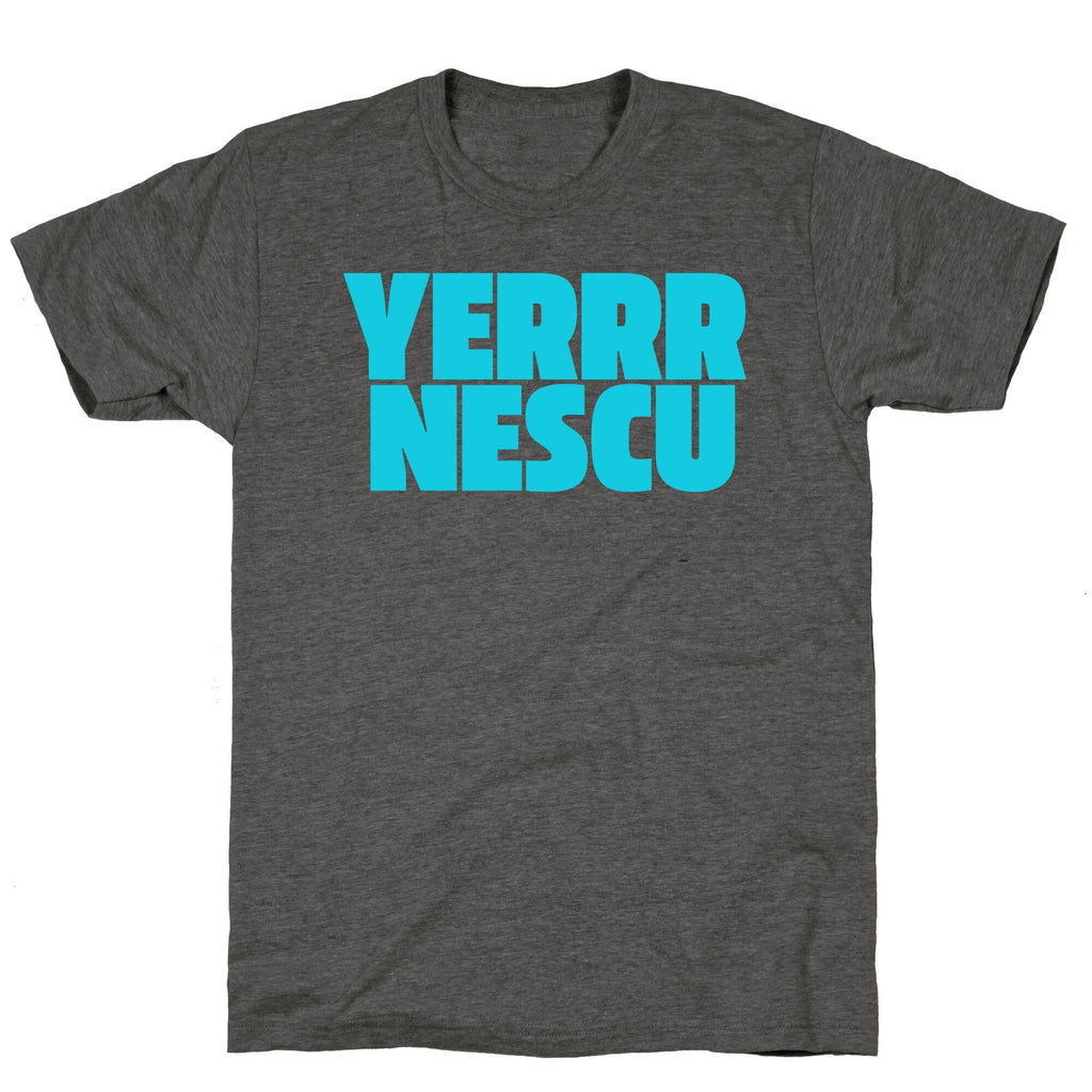 Yerrr Nescu Unisex Triblend Tee Unisex