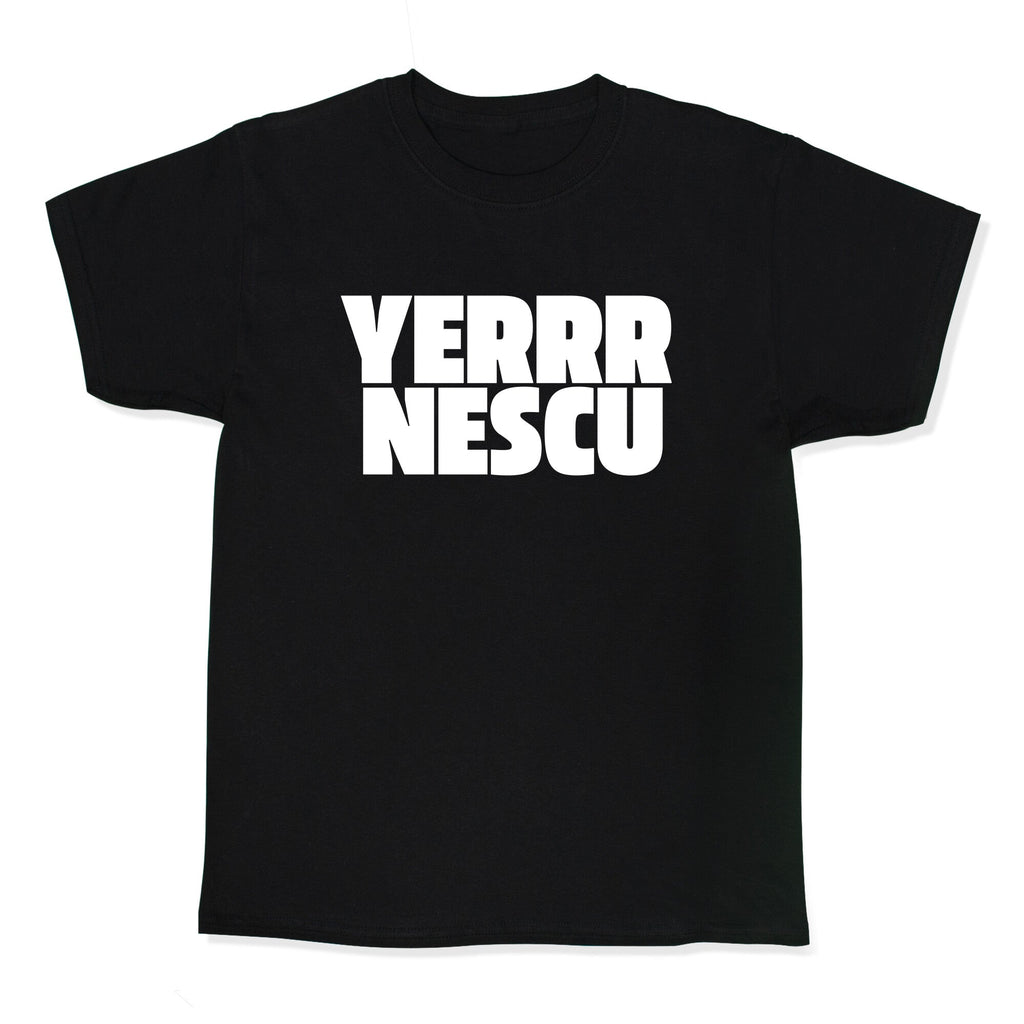 Yerrr Nescu White Text Kids Tee Unisex