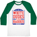 White Dudes for Harris 2024 Baseball Tee Unisex