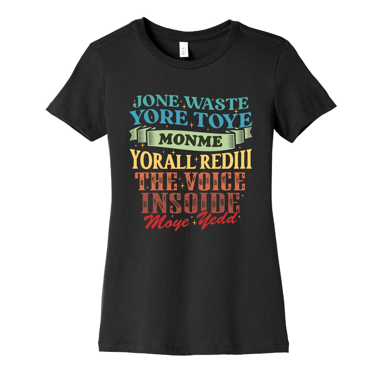 dont waste your time on me youre already the voice inside my yead Womens Cotton Tee Unisex