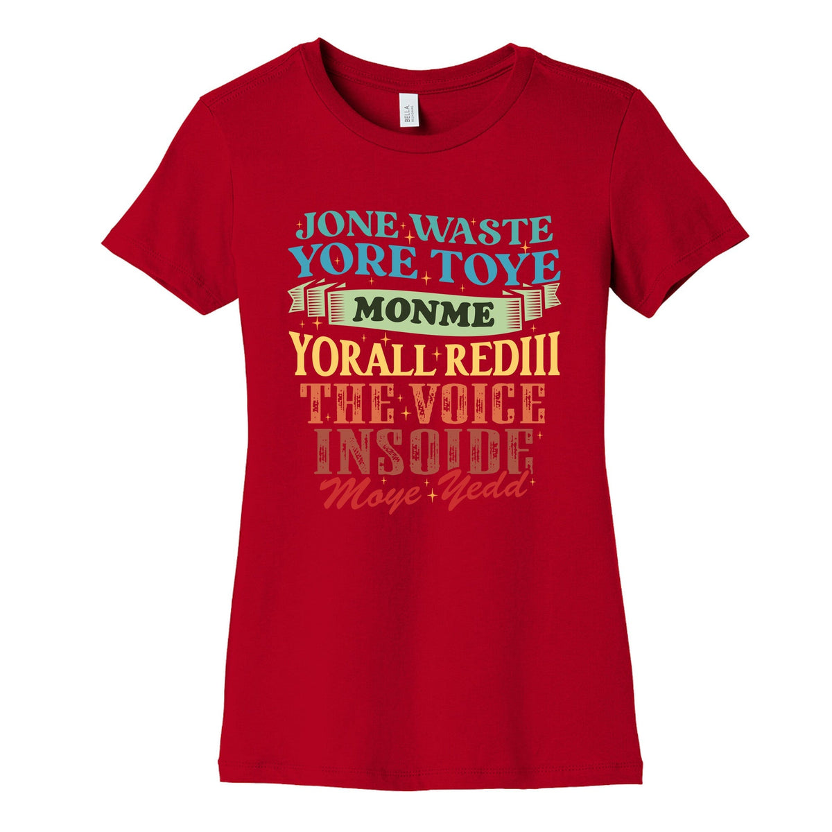 dont waste your time on me youre already the voice inside my yead Womens Cotton Tee Unisex