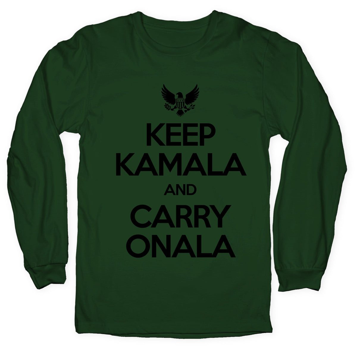 Keep Kamala and Carry Onala Longsleeve Tee Unisex