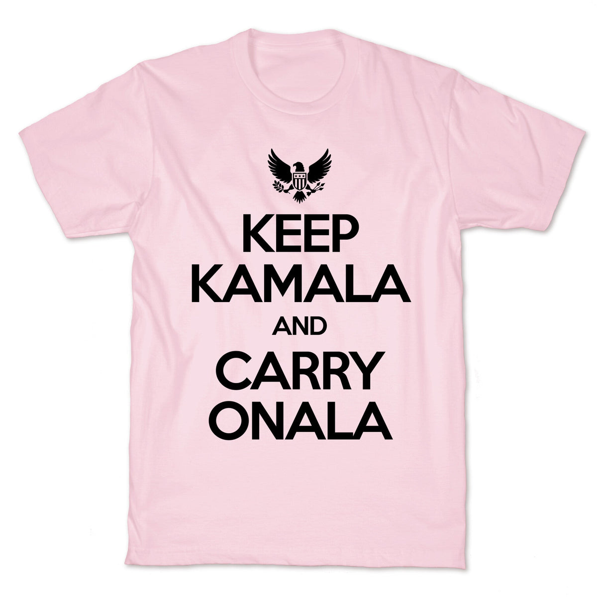 Keep Kamala and Carry Onala Unisex