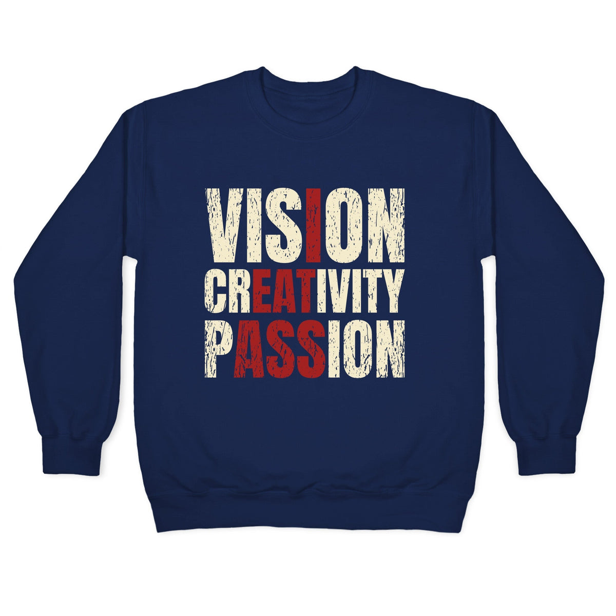 Vision Creativity Passion Crewneck Unisex