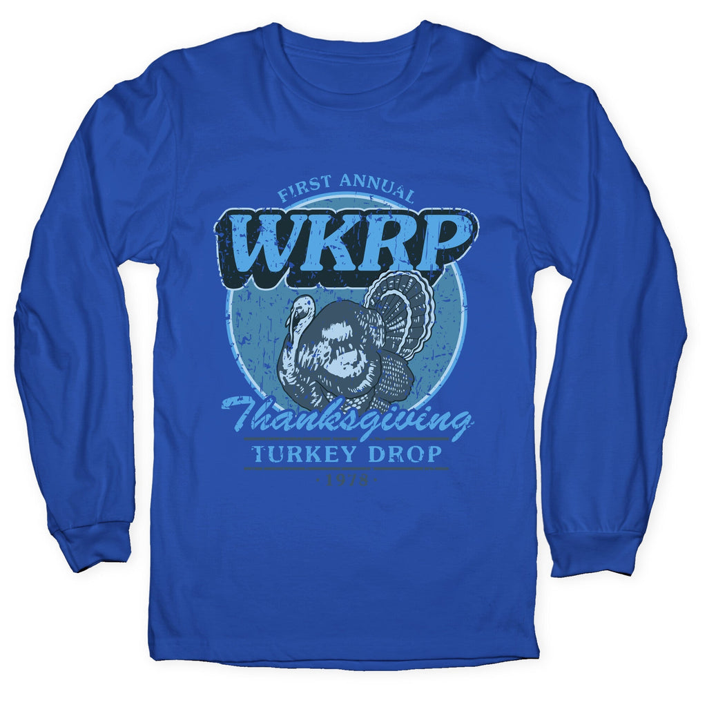 WKRP Turkey Drop Longsleeve Tee Unisex