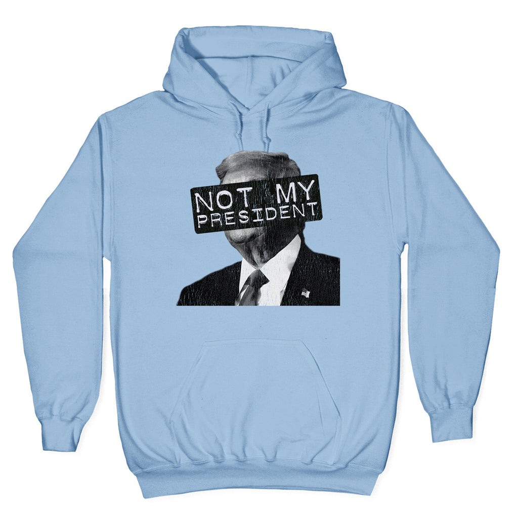 Not My President Unisex