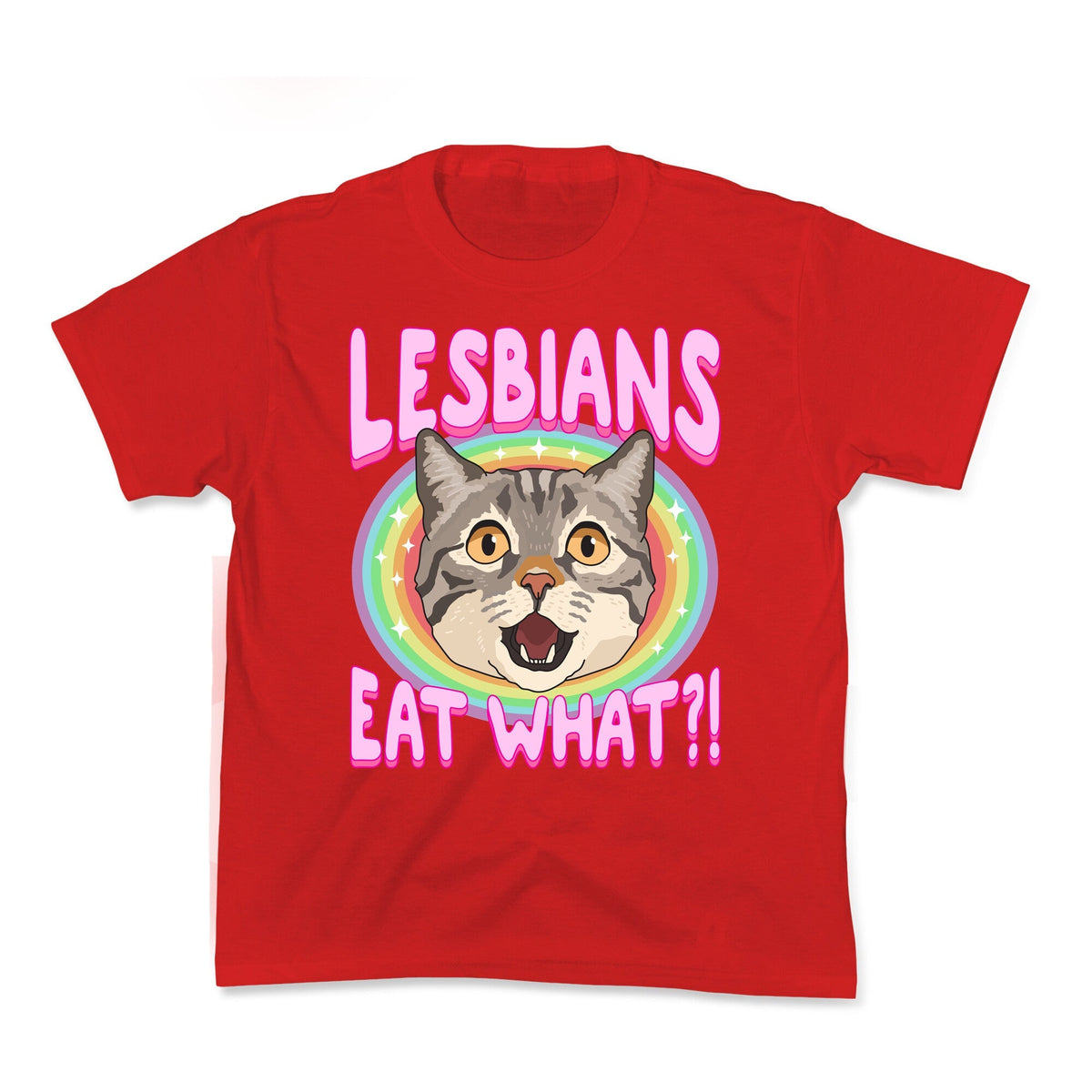 Lesbians Eat What Kids Tee Unisex
