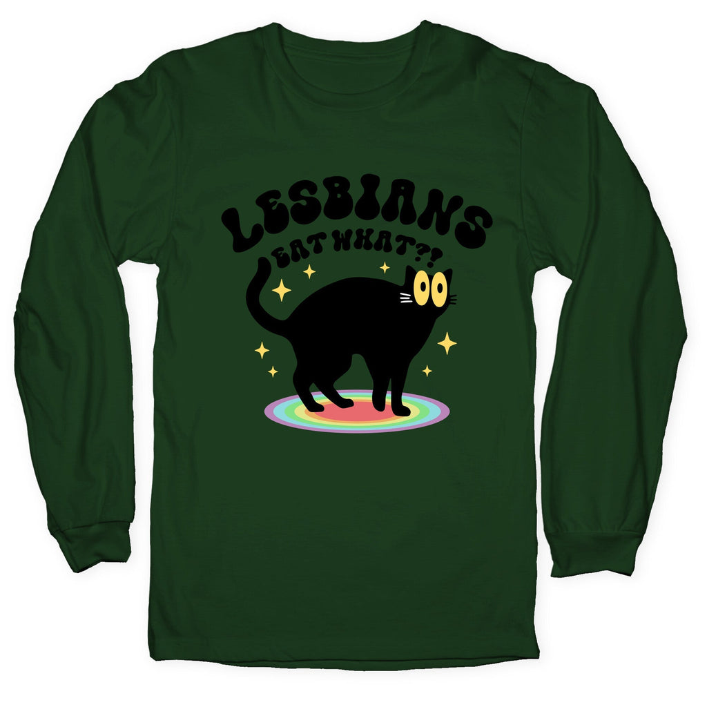 Lesbians Eat What Cat Longsleeve Tee Unisex