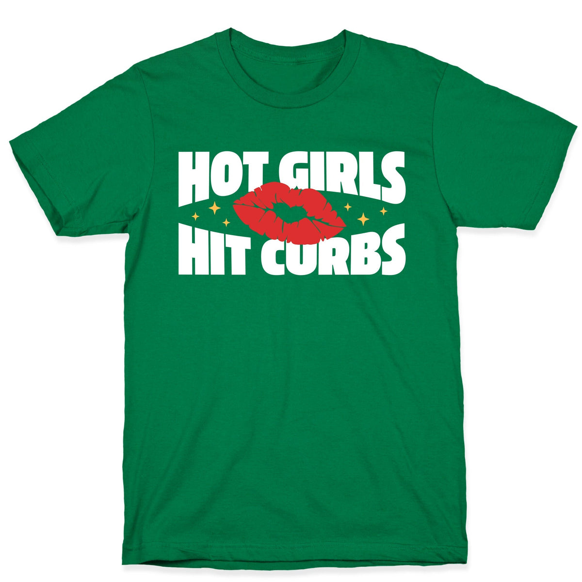 Hot Girls Hit Curbs Unisex
