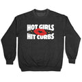 Hot Girls Hit Curbs Crewneck Unisex