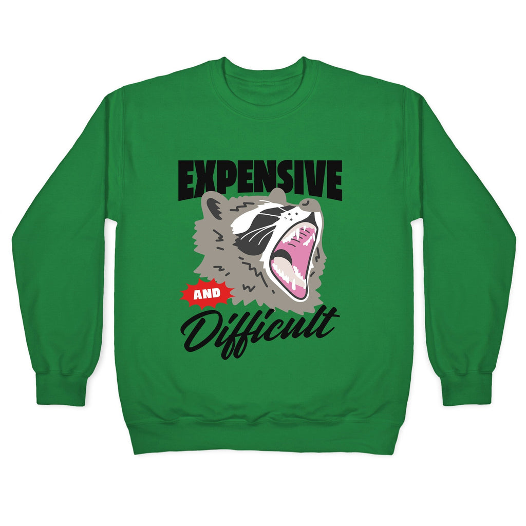 Expensive and Difficult Raccoon Crewneck Unisex
