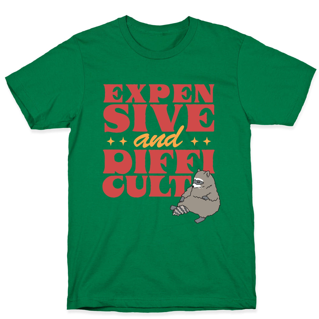 Raccoon Expensive and Difficult Unisex