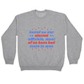 Bad Taste In Men Crewneck Unisex