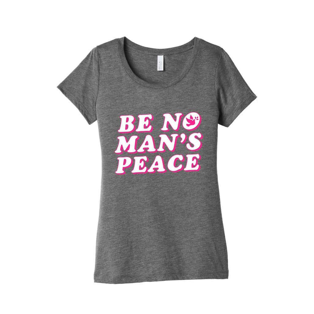 Be No Mans Peace Womens Triblend Tee Unisex