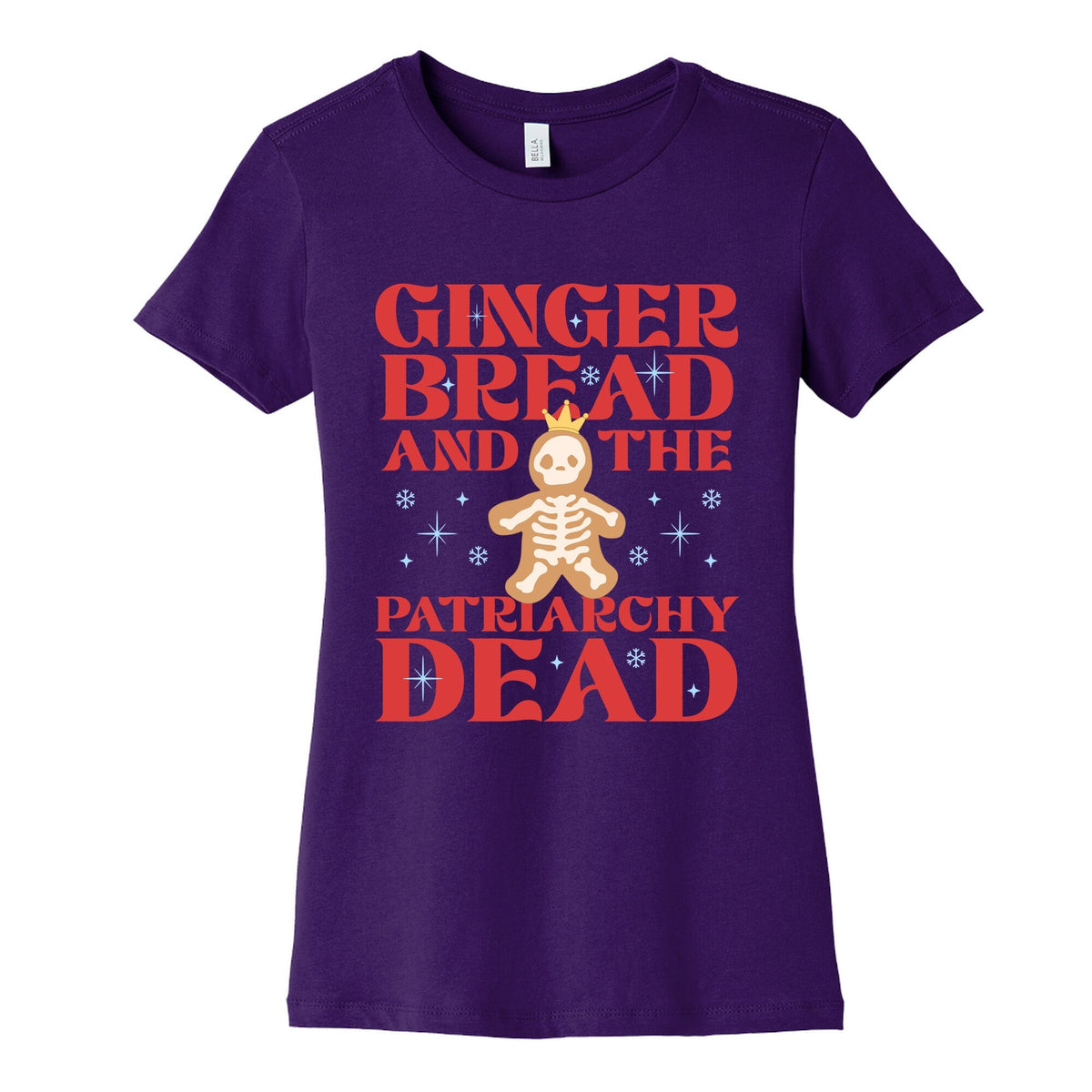 Gingerbread & The Patriarchy Dead Womens Cotton Tee Unisex