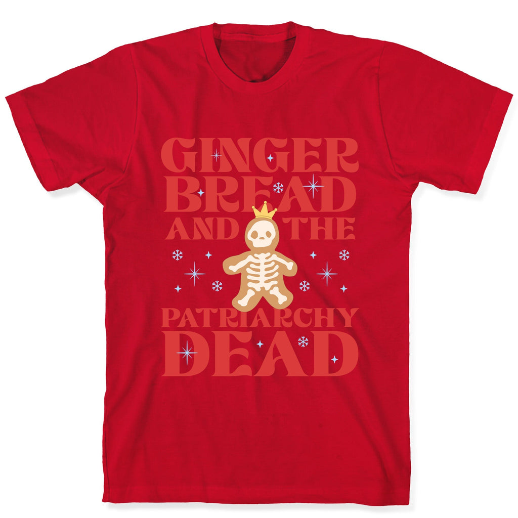 Gingerbread & The Patriarchy Dead Unisex