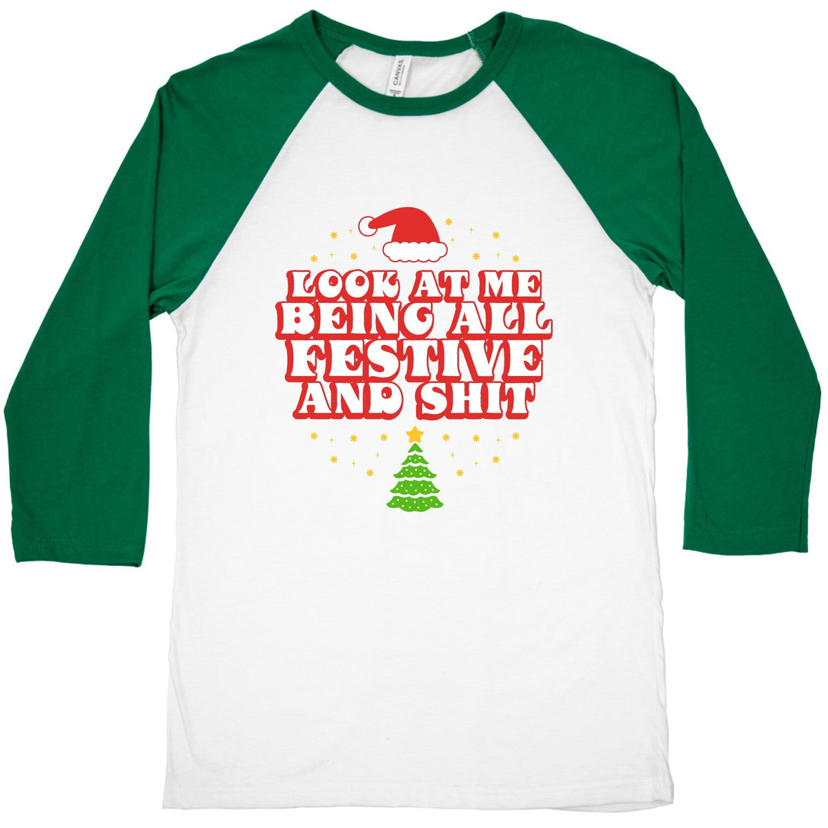 Look At Me Being All Festive Baseball Tee Unisex