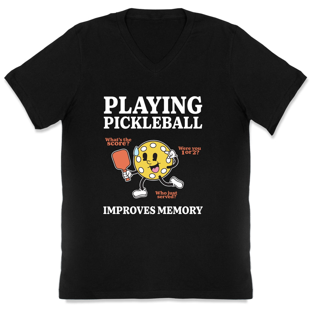 Playing Pickleball Improves Memory V-Neck Unisex