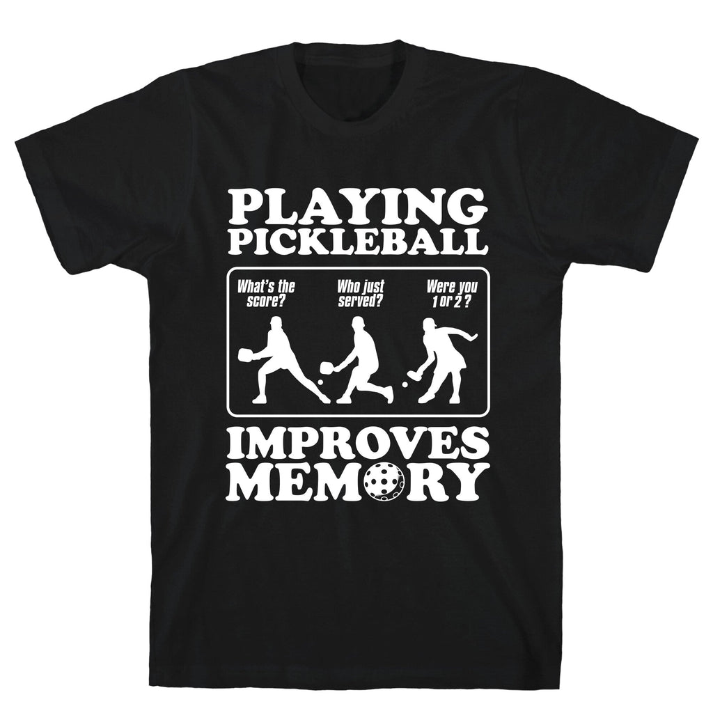 Playing Pickleball Improves Memory Funny Unisex