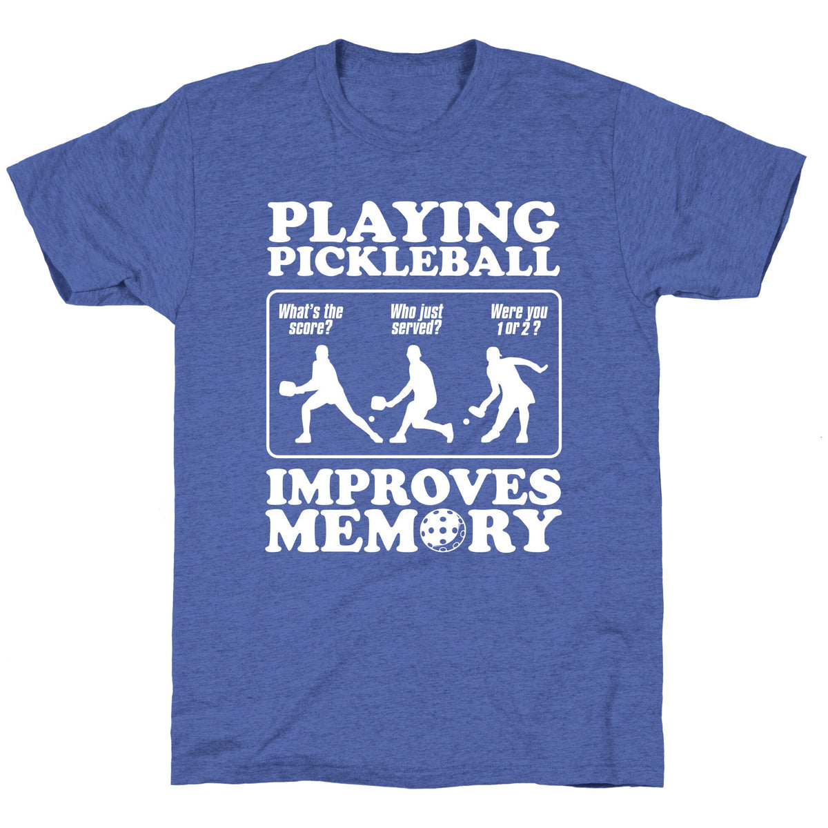 Playing Pickleball Improves Memory Funny Unisex Triblend Tee Unisex