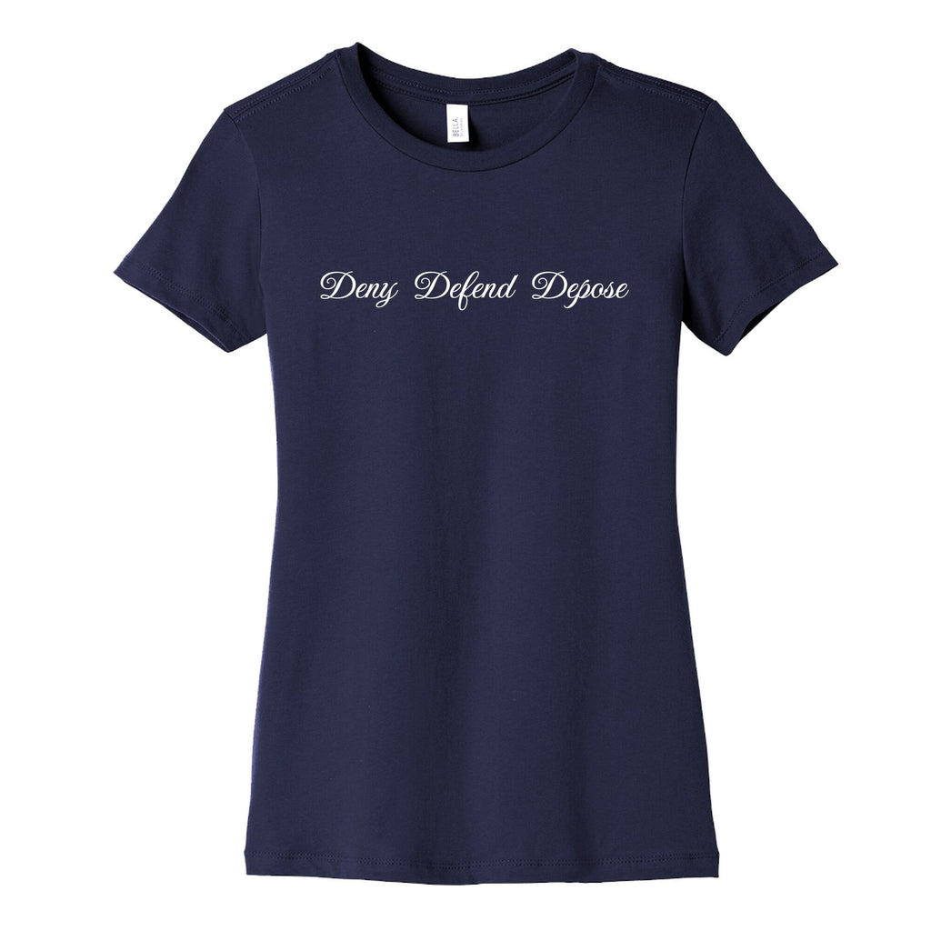 Deny Defend Depose 2 Womens Cotton Tee Unisex