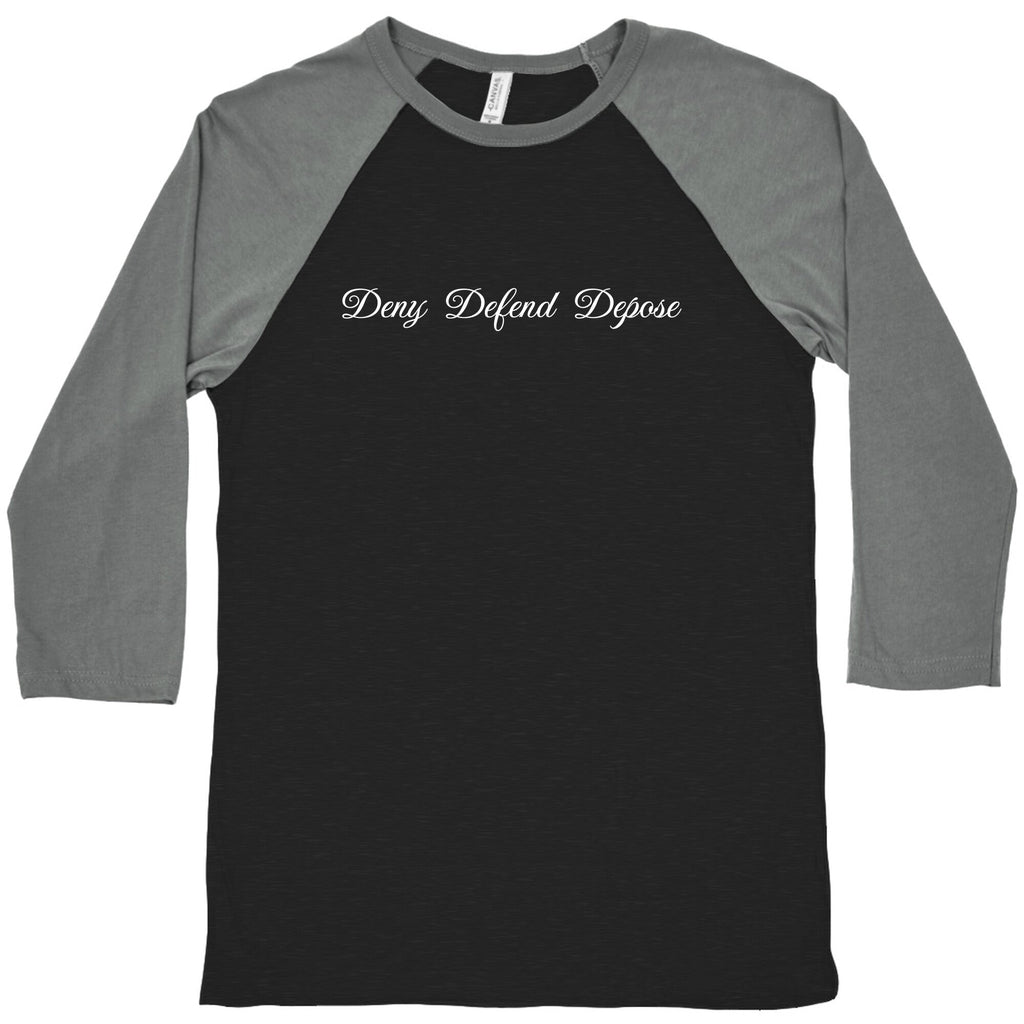 Deny Defend Depose 2 Baseball Tee Unisex