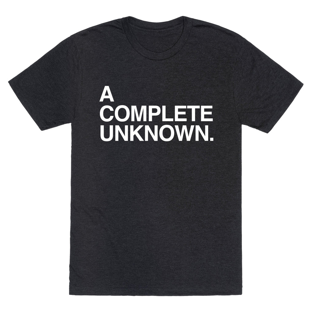 A Complete Unknown Unisex Triblend Tee Unisex