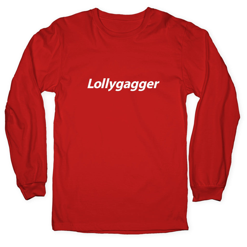 Lollygagger Longsleeve Tee Unisex