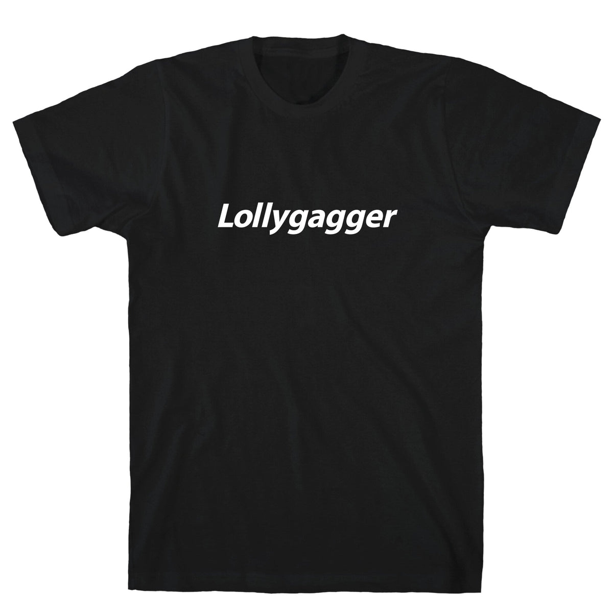 Lollygagger Unisex