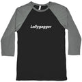Lollygagger Baseball Tee Unisex