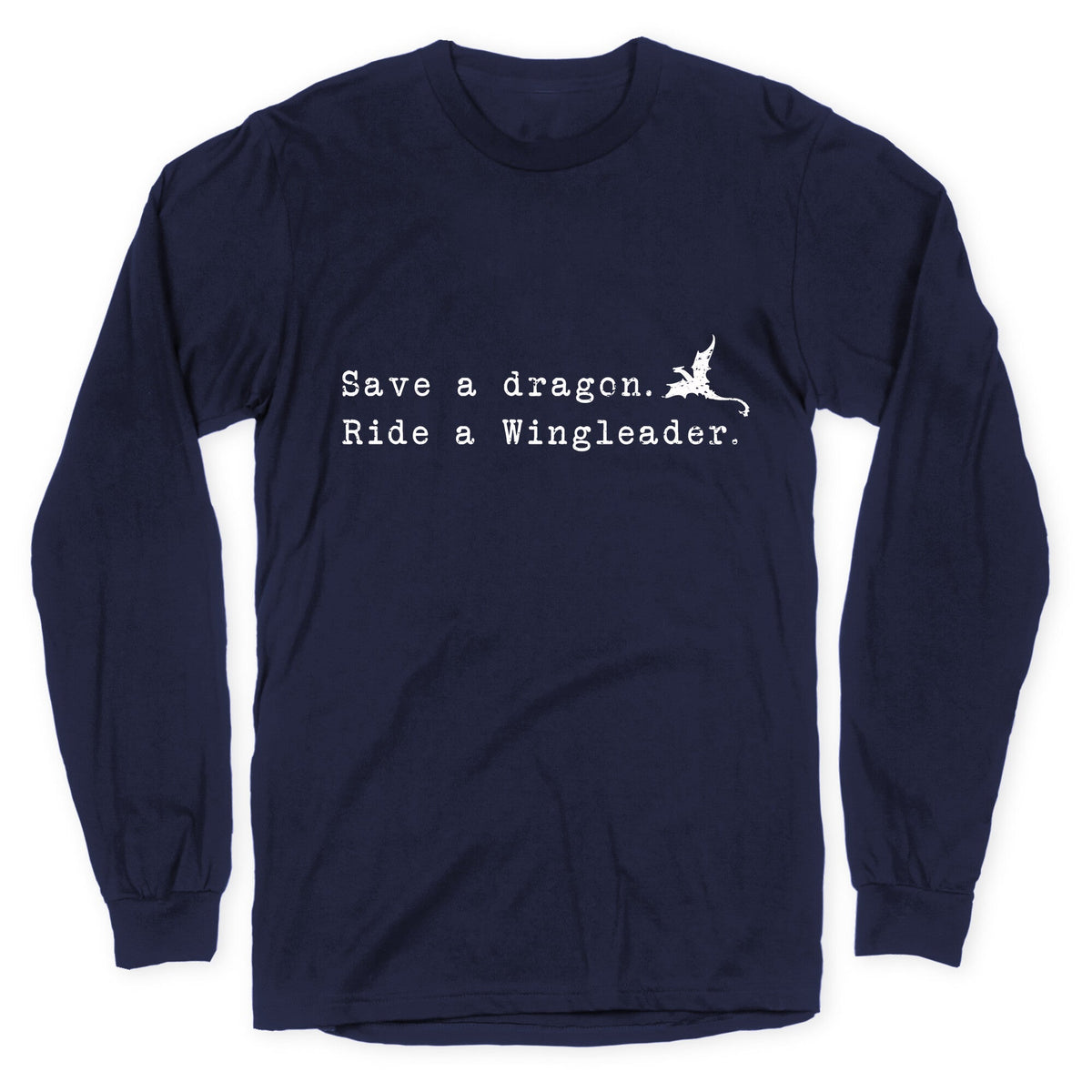 Fourth Wing Save a Dragon Longsleeve Tee Unisex