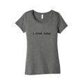 I Cried Today Womens Triblend Tee Unisex