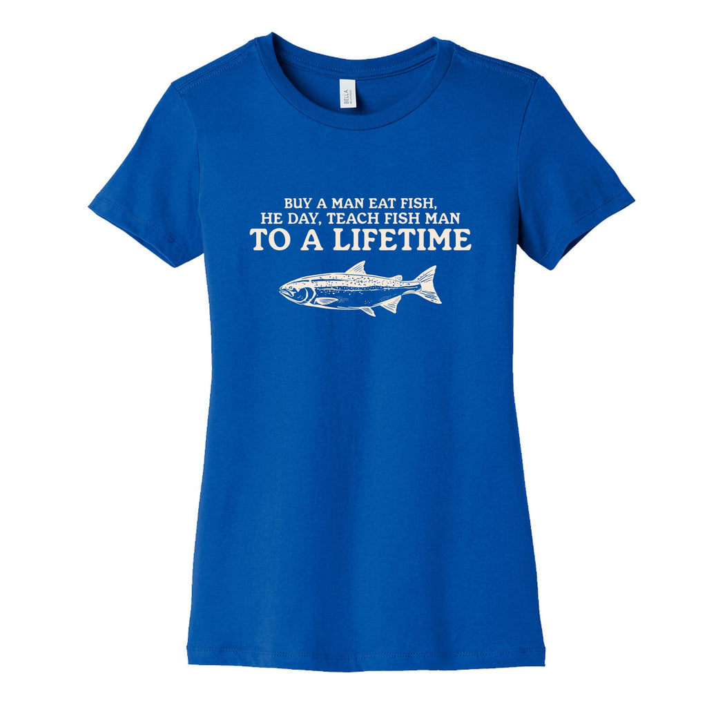 Buy A Man Eat Fish Womens Cotton Tee Unisex