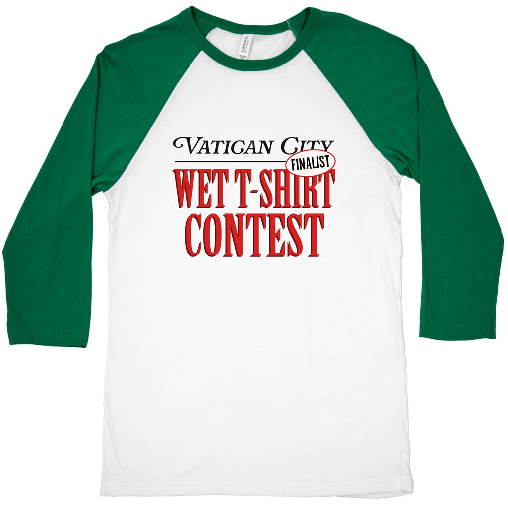 Vatican Wet T Shirt Contest Finalist Baseball Tee Unisex