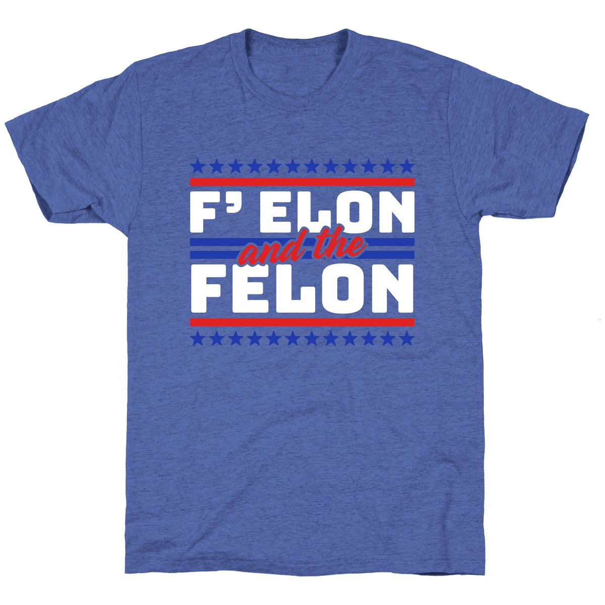 Elon & The Felon Unisex Triblend Tee Unisex