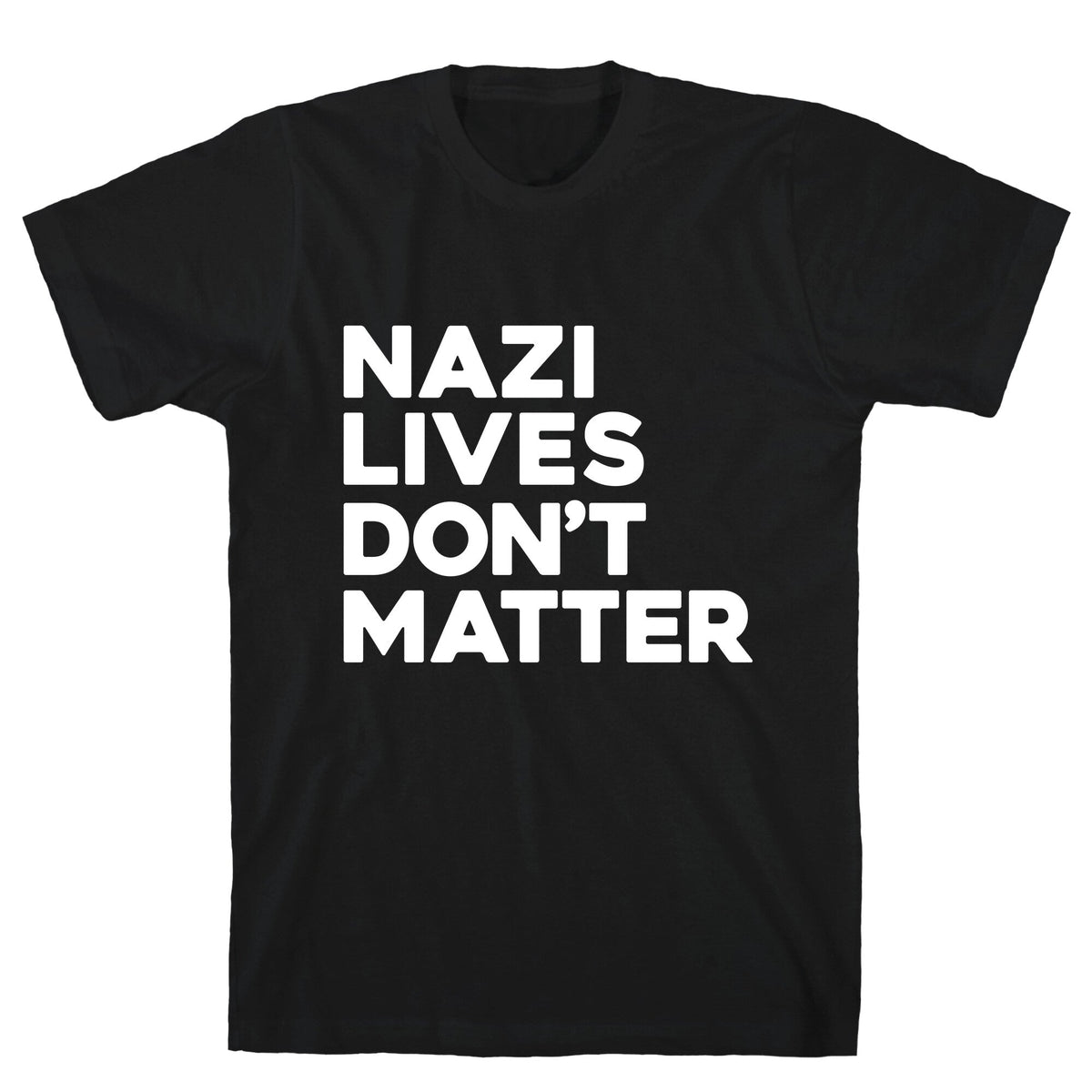 Nazi Lives Dont Matter Unisex