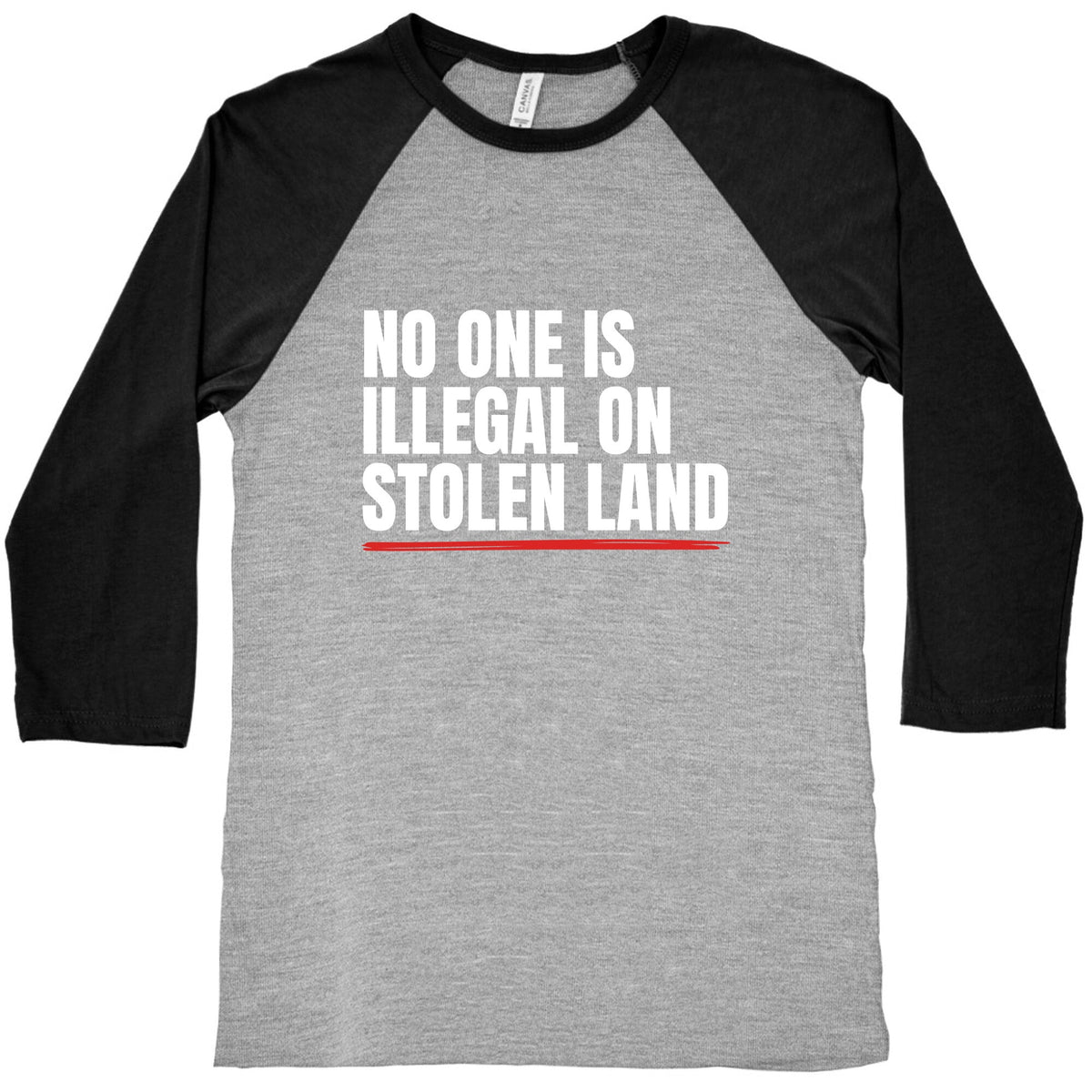 No One Is Illegal On Stolen Land Baseball Tee Unisex