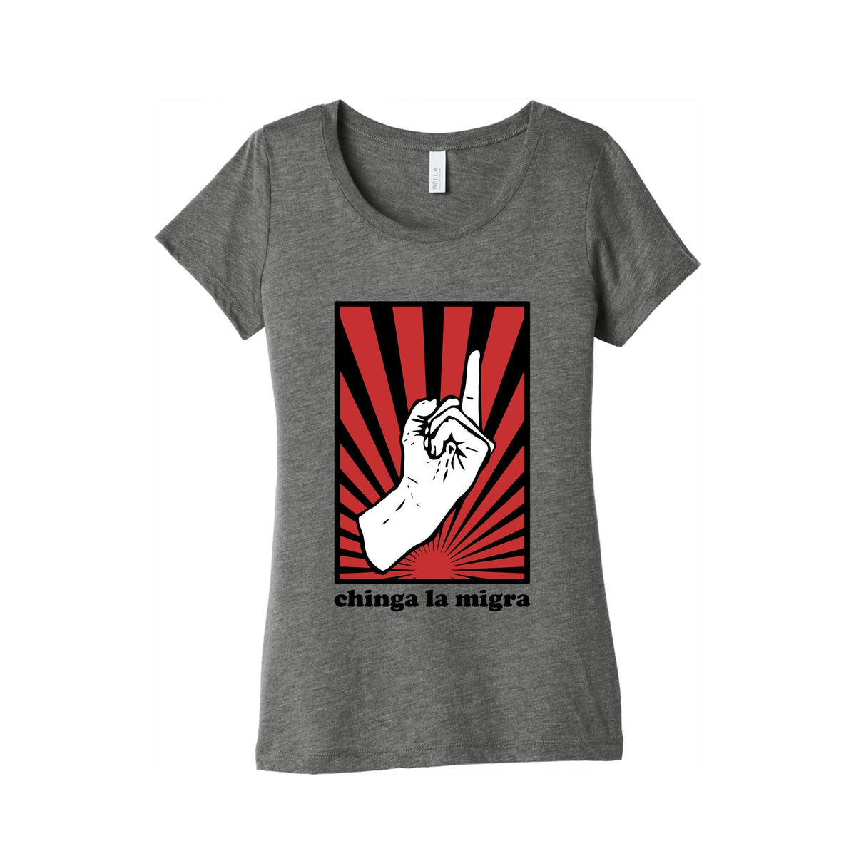 Chinga La Migra Womens Triblend Tee Unisex