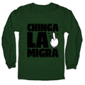 Chinga La Migra Finger Longsleeve Tee Unisex