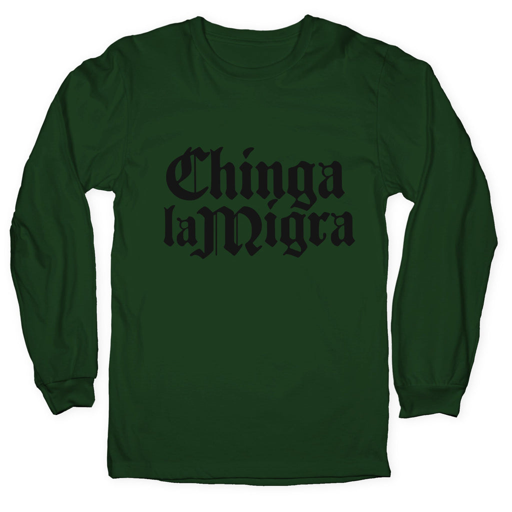 Chinga La Migra Fuck ICE Longsleeve Tee Unisex